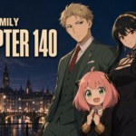Spy x Family Chapter 140 release date featuring the Forger family